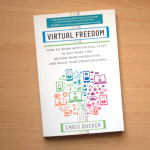 Virtual Freedom by Chris Ducker