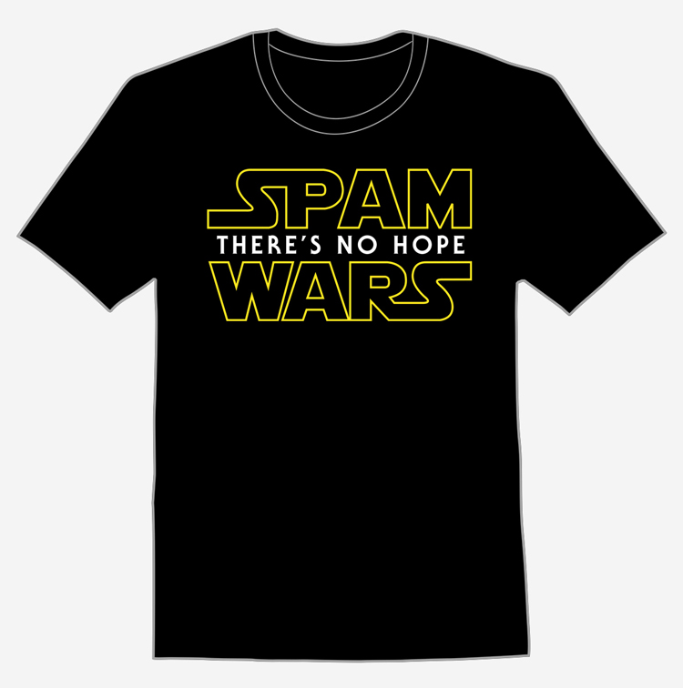 Spam Wars There's No Hope t-Shirt