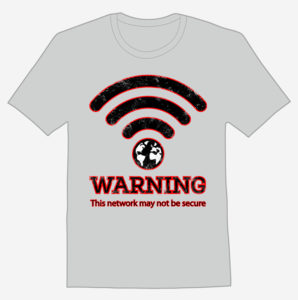 T-shirts, tank tops, hoodies and sweaters Warning This Network May Not Be Secure